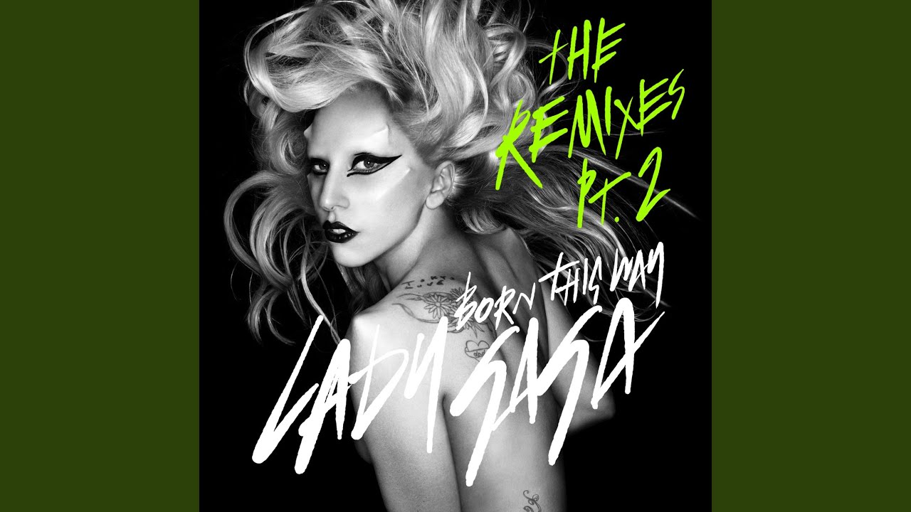 Born This Way (Grum Remix)