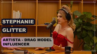 Ep.14 | La potenza di indossare una maschera | Stephanie Glitter, drag model