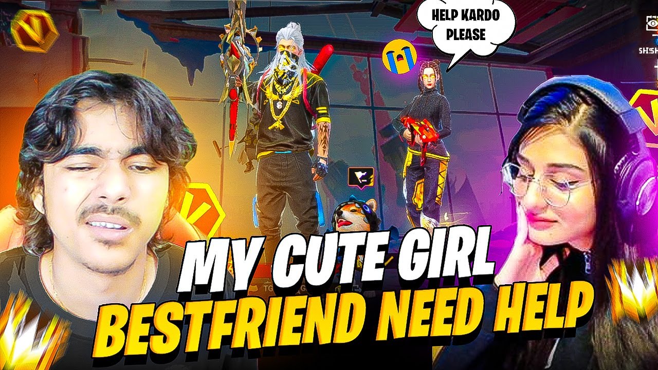 My cute Girl Best Friend Need Help😱 She cry😭 Laka Gamer