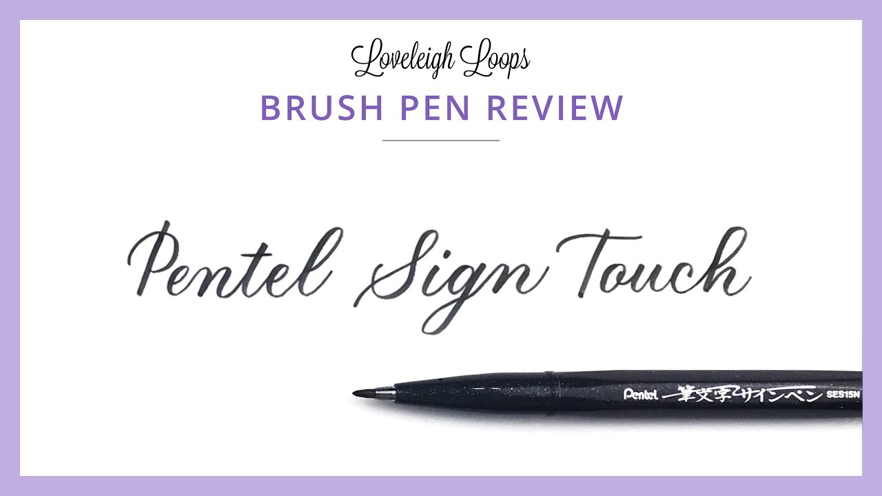 How To Use Brush Pens: Beginner's Guide (+ Video Tutorial) — Loveleigh Loops