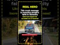 This Truck’s Message Will Restore Your Faith in Humanity #shorts