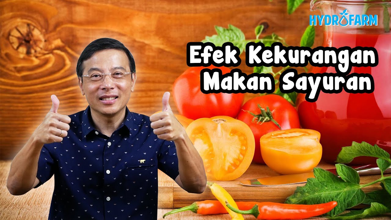 Efek  kekurangan Makan Sayuran.