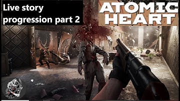 Atomic Heart Story Gameplay part 2