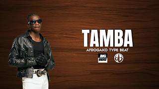 Tamba  Afrogako Type Beat  Prince Kiiiz 2026