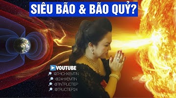 Nguyễn Phương Hằng nói về CƠN BÃO QUỶ và SIÊU BÃO MẶT TRỜI, kêu gọi trang bị những gì cần có