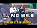 Sorin și Daniela Piu - TU, FACI MINUNI (Ești Dumnezeu din veșnicie)