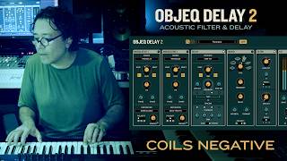 Coils Negative—Thiago Pinheiro plays with Objeq Delay 2 Video