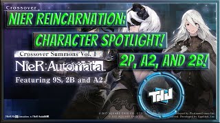 Nier Reincarnation: Character Breakdown 2P, A2, and 2B!!