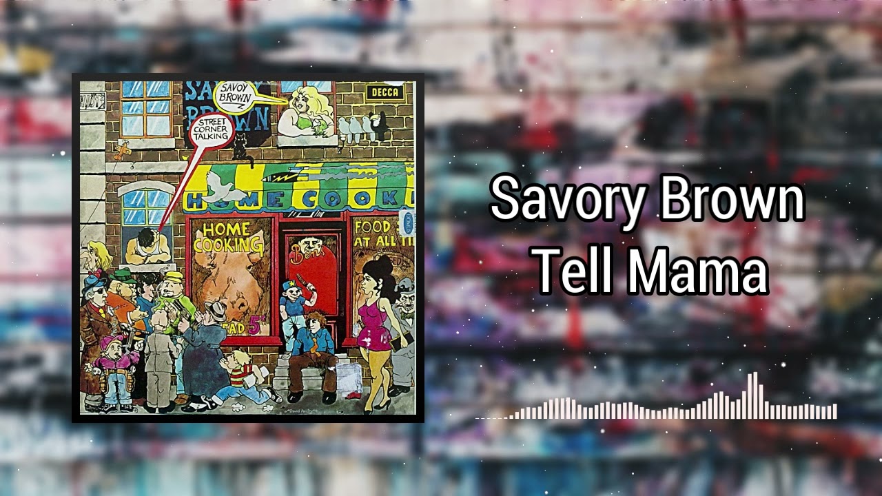 Tell Mama - Savoy Brown