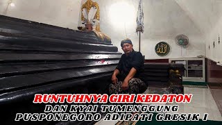 Download Lagu Runtuhnya Giri Kedathon dan Kyai Tumenggung Pusponegoro / Adipati Gresik I MP3