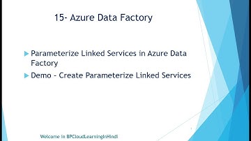 15- Parameterize Linked Services in Azure Data Factory in Hindi