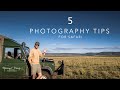 5 WILDLIFE PHOTOGRAPHY TIPS FOR SAFARI