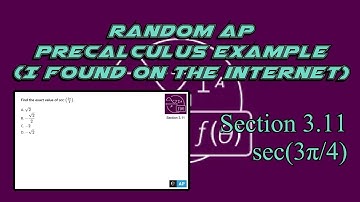 AP Precalculus Section 3.11 Example: The Exact Value of sec(3pi/4)