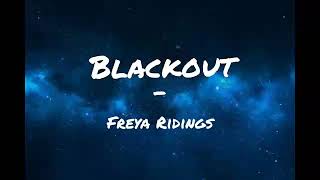 Freya Ridings - Blackout (lyrics)