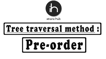 4.13 Tree traversal : Pre-order traversal | Solved Example | Discrete Mathematics