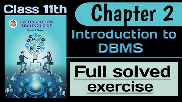 11th information technology | chapter 2 | sci commerce arts | Introduction to DBMS