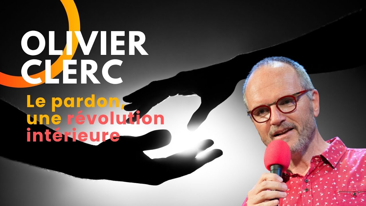 Olivier Clerc: le pardon, une révolution intérieure