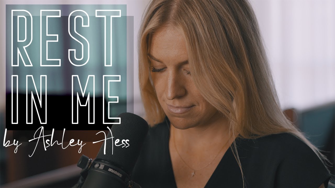 Rest in Me | Ashley Hess
