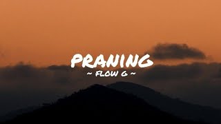 praning - flow g (lyrics)