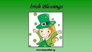 ♣ Irish Blessings - Traditional Blessings From Ireland ♣
