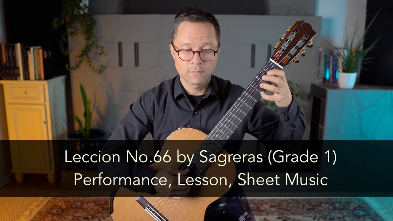 Leccion No.66 by Sagreras and Lesson for Classical Guitar