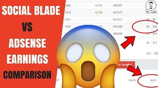 Adsense VS Social Blade Earnings 2017 | Is Social Blade Earnings Report FAKE? | Crazy RESULTS