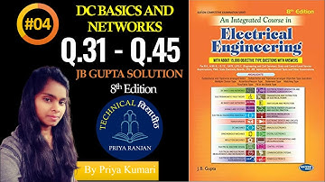 JB GUPTA DC basics and networks | DC basics and networks JB GUPTA | 8th edition (Q.31 - Q. 45) #04