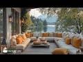 Gentle Jazz Music In Elegant Balcony Relaxing Day By The Lake With Bird Singing Slow Jazz Mus
