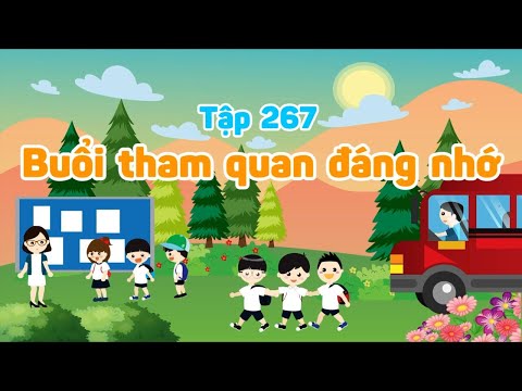 PHÉP MÀU CỦA BÉ: Buổi tham quan đáng nhớ
