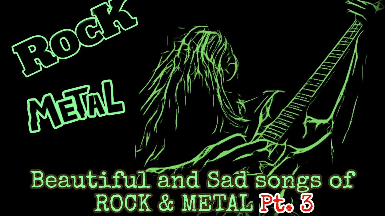 Hermosas y Tristes canciones de ROCK Y METAL Pt.3 ⛔️ESTOPS