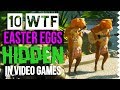 10 WTF Easter Eggs Hidden in Video Games! Feat. Oddheader