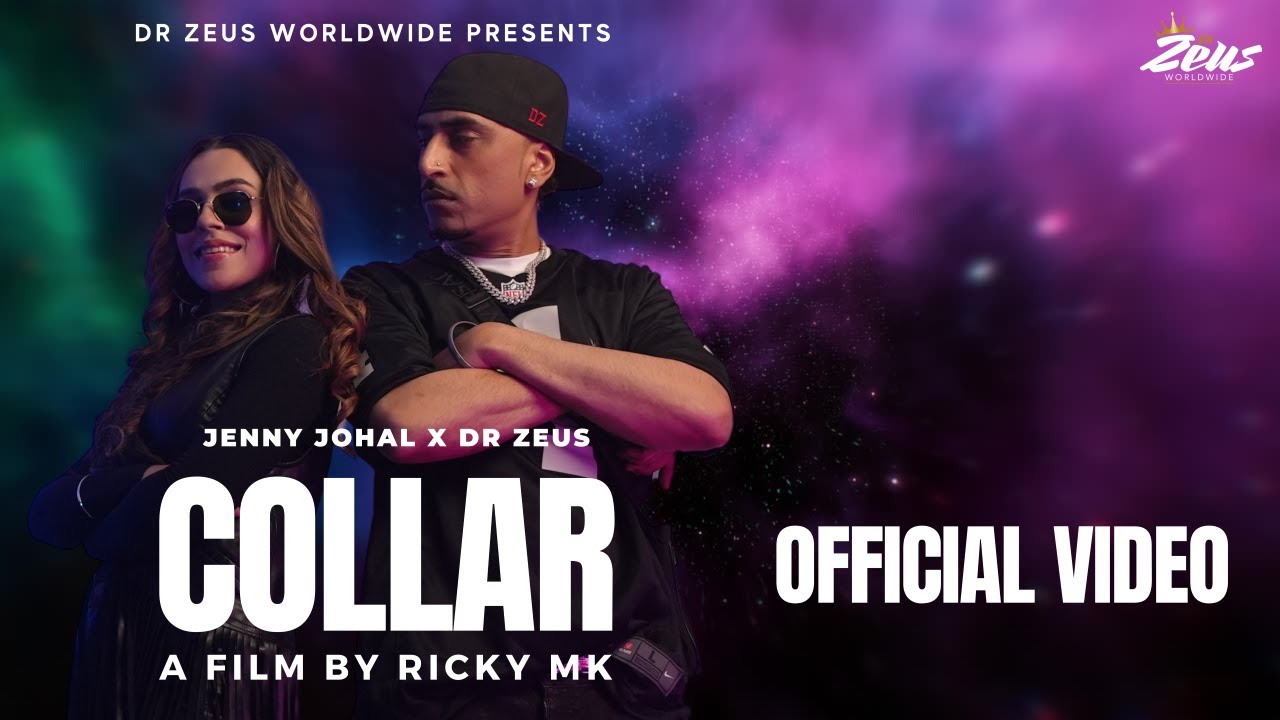 Collar  Dr Zeus  Jenny Johal  Official Video  RickyMK  New Punjabi Song 2023