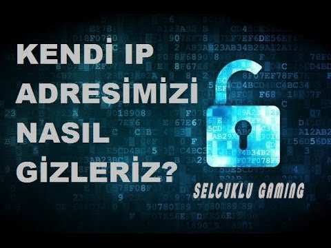 İP Adresi Nasıl Gizlenir? - Nasıl Değiştirilir?