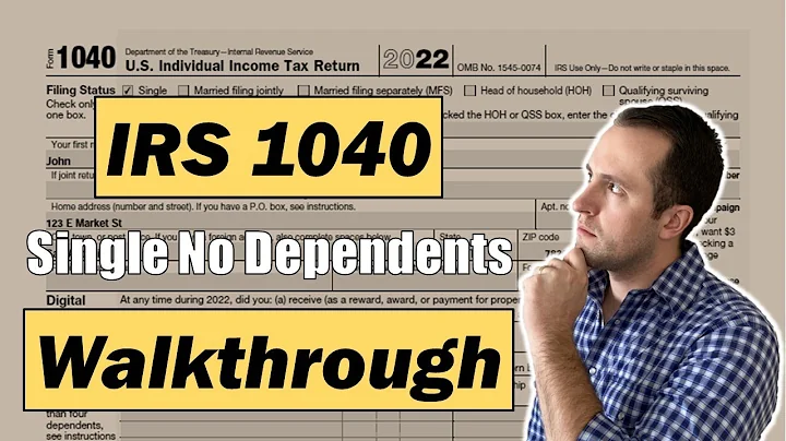 2022 IRS Form 1040 Walkthrough | Single No Dependents