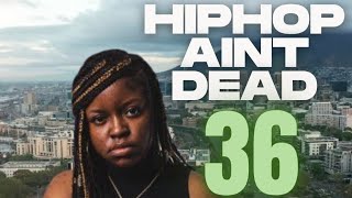 Hiphop Ain't Dead 36 - Che' Noir Conway The Machine Benny The Butcher J Cole 38 Spesh Jim Jones Nems