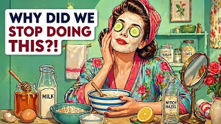 FORGOTTEN Skincare Secrets From the 1940s That Actually Worked