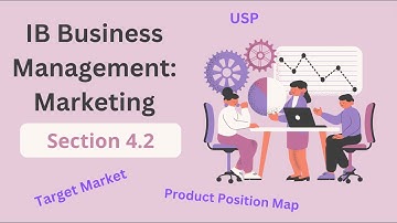 IB Business Management section 4.2: market segmentation, target market, differentiation explanation.