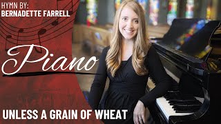 Video thumbnail of "Unless a Grain of Wheat *Farrell (Piano Only)"