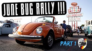 June Bug Rally  Part 1, Let's do this!!!
