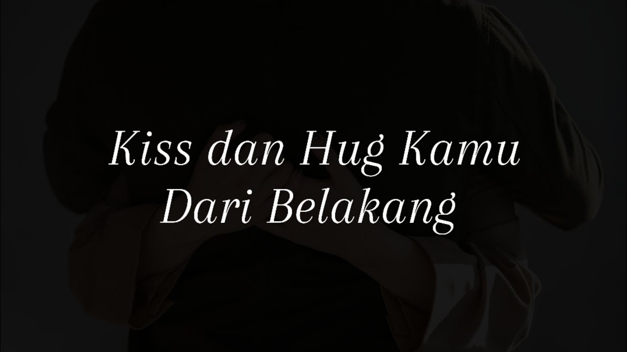 ASMR Husband | Kiss dan Hug Kamu Dari Belakang | ASMR Cowok