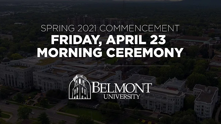 Spring 2021 Commencement: Friday Morning Ceremony