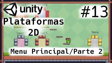 Juego De Plataformas 2D/Unity Tutorial/Menu Principal Parte 2/Cap-13/Programacion Videojuegos