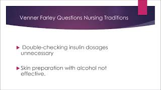 Nursing Traditions In The Era Of Evidence-Based Practice From The Work Of Venner Farley, Edd, Rn