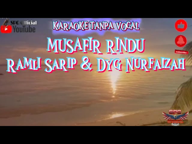 MUSAFIR RINDU-Ramli Sarip & Dyg Nurfaizah(Karaoke Tanpa Vocal) class=