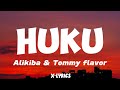 HUKU -  (lyrics) ALIKIBA FT TOMMY FLAVOR
