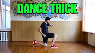 SIMPLE DANCE TRICK. FAST TUTORIAL FOR BEGINNERS