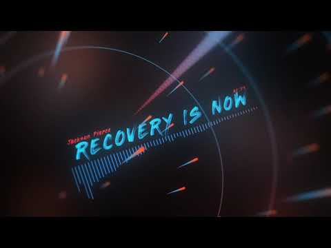 Jackson Pierce | Recovery Is Now