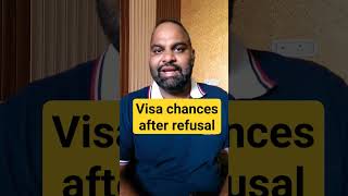 Visa chances after refusal / visaupdate shorts