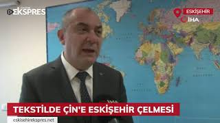 Tekstilde Çine Eskişehir Çelmesi