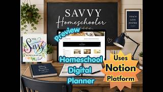 General Overview of The Savvy Homeschooler Digital Homeschool Planner built in #Notion
